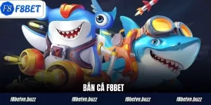 Tham Gia Bắn Cá F8BET – Chinh Phục Mọi Đại Dương