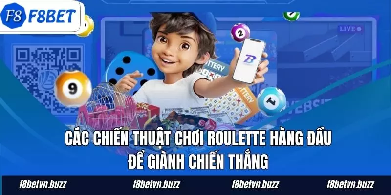 Các chiến thuật chơi Roulette đỉnh cao