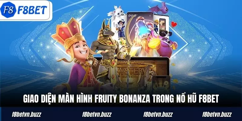 Giao diện màn hình Fruity Bonanza trong nổ hũ F8BET