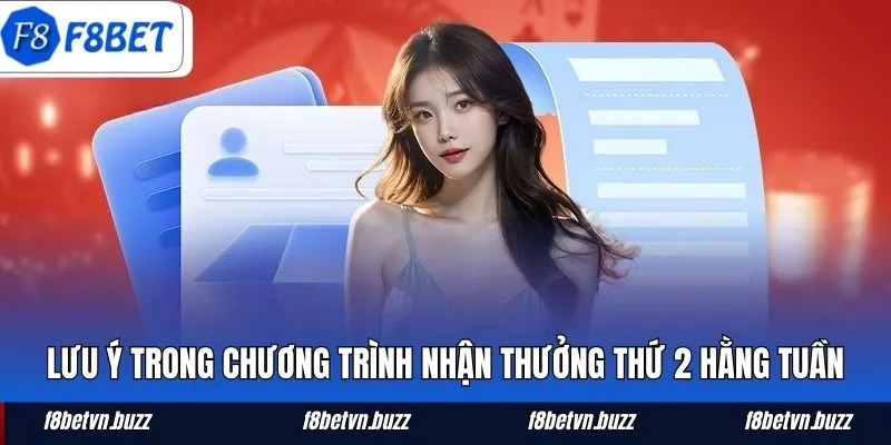 Lưu ý trong chương trình nhận thưởng thứ 2 hằng tuần