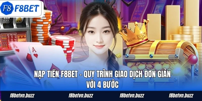 Nạp Tiền F8BET