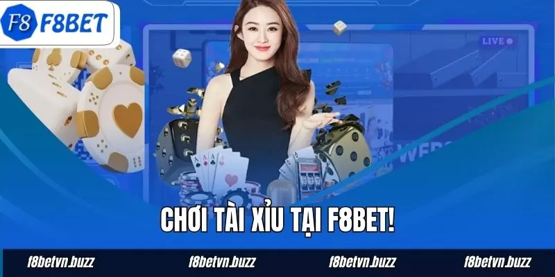 Tài Xỉu F8BET