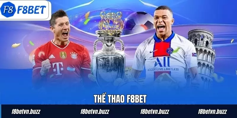 Thể Thao F8BET – Đỉnh Cao Của Cá Cược Và Giải Trí Trực Tuyến